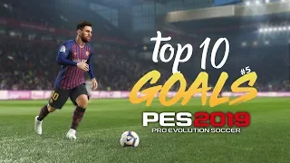 PES 2019 - TOP 10 GOALS #5 | HD