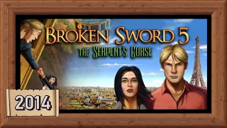 Broken Sword 5: The Serpent's Curse - Full Story