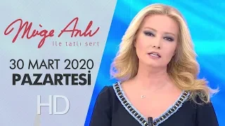 Müge Anlı İle Tatlı Sert 30 Mart 2020 | Pazartesi