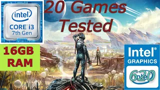 Intel HD 620 (I3-7100U) 20 Games Tested