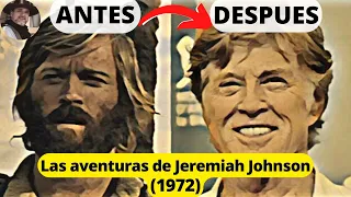 THE ADVENTURES of JEREMIAH JOHNSON 1972 OLD WEST film actors then and now how they changed