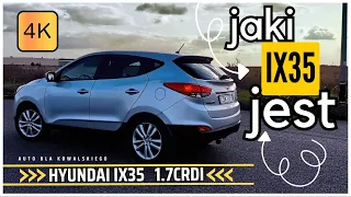 HYUNDAI ix35 1.7CRDI (2011) - RECENZJA UŻYTKOWNIKA -