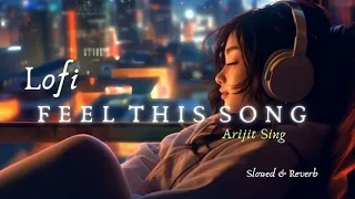 Mind Fresh Mashup🌼Slowed & Reverb💞Arijit Sing Love❤️Mashup songs [🎧😇 USE HEADPHONE 💝🎧]