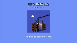 Ex's Hate Me - B Ray, Masew, AMEE (Lyrics | slowed).