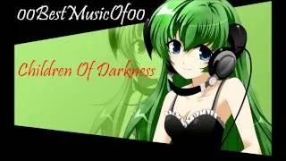 BestMusikOf Nightcore - Children Of Darkness