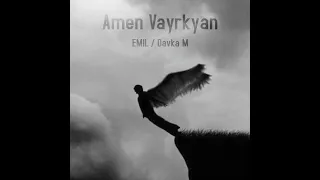 EMIL DavkaM - Amen Vayrkyan (NEW 2021)
