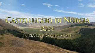 Castelluccio di Norcia 2023: Inizia la ricostruzione