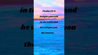 Psalm 37:4#bible #Jesus #inspiration #motivation #foryou #subscribe #music #shorts