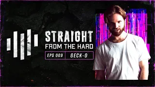 Geck-o - Straight From The Hard (EPS009)