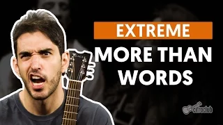 MORE THAN WORDS - Extreme (aula completa) | Como tocar no violão