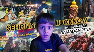 Sehri with cousins in Old Lucknow | Ramzan Foods in Lucknow, Hussainabad