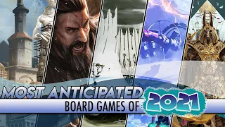 Top 10 Most Anticipated Board Games of 2021