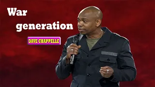Dave Chappelle : The Age of Spin || War generation Dave Chappelle
