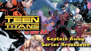 Teen Titans New 52 SERIES BREAKDOWN