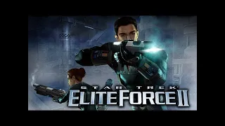 Star Trek: Elite Force II | No Commentary | Full Game