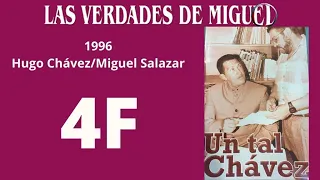 1996: HUGO CHÁVEZ, MIGUEL SALAZAR (4F) | Miguel Salazar | Las Verdades de Miguel |