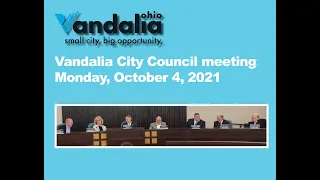 10-04-2021 - October 4, 2021 - Vandalia City Council Meeting