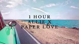 Allie X - Paper Love (1 Hour)