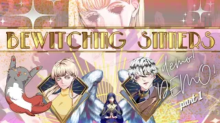 [ #demo !! ] Bewitching Sinners - part 1; how I met my parallel self