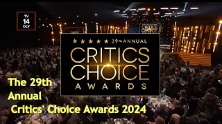 The 29th Annual Critics' Choice Awards