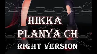 HIKKA - Planya ch (Right Version) ♂Gachi Remix♂