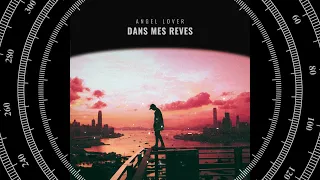 Angel Lover - Dans mes rêves