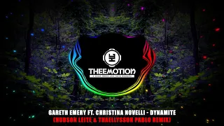 #TBT2016 Gareth Emery ft. Christina Novelli - Dynamite (Hudson Leite & Thaellysson Pablo Remix)