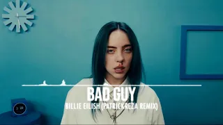 Billie Eilish - bad guy (PatrickReza Remix)(Tiktok Version)