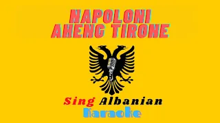 NAPOLONI Karaoke Shqip | Sing Albanian | Këndo Shqip