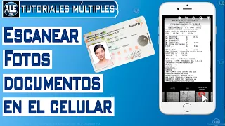 Como Escanear Un Documento, Una Foto Con el Celular