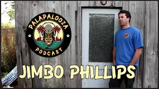 Jimbo Phillips | Palapalooza