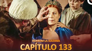 Hurrem La Sultana Capitulo 133 (Versión Larga)