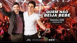 Fred & Gustavo - Quem Não Beija Bebe (DVD 2014)