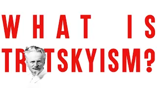 What is Trotskyism