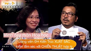 AI LÀ TRIỆU PHÚ Mới nhất Giảng viên ĐH Kiến Trúc XUẤT SẮC kiếm tấm séc với CHIẾN THUẬT hợp lý