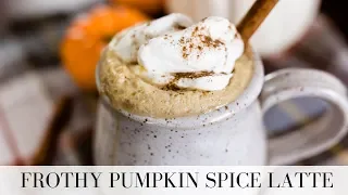 Pumpkin Spice Latte Recipe Easy - MADE 2 WAYS