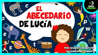 El Abecedario de Lucia | Cuentos Cortos Para Dormir Niños En Español