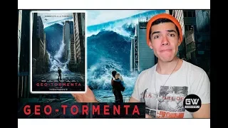 Geo-Tormenta (Crítica/Review)