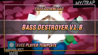 Bass Destroyer V1.8 || Avee Player Template || By: Trap Project indo HD