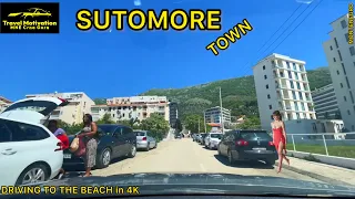 SUTOMORE vožnja kroz grad u Aprilu 2024 - SUTOMORE Town [Driving to the Beach in 4K] MNE Crna Gora