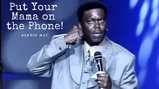 Bernie Mac "Put Your Mama on the phone" Kings of Comedy Tour