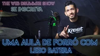 APLICAÇÃO DE GOSPEL CHOPS E VIRADAS LINEARES NO FORRÓ - UMA AULA COM LEEO BATERA