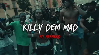 Russ Millions x RealKofii  - Killy Dem Mad [Remix][Prod. Minty][NO NASHEED]