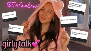 girl talk - answering your questions!