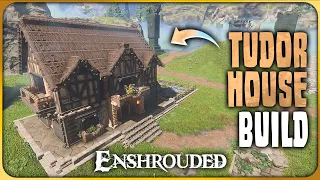 Enshrouded - Tudor Style House Build!