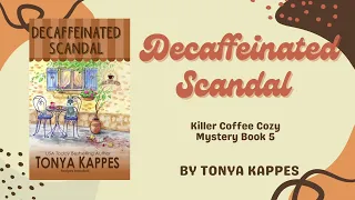 Book 5- Decaffeinated Scandal (Killer Coffee Cozy Mystery)