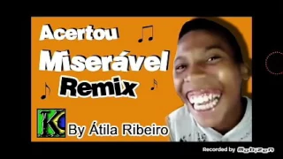 acerto miserávi remix - by Atilakw 2