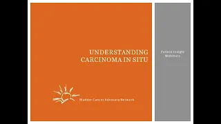 Understanding Bladder Cancer Carcinoma In-Situ (CIS)