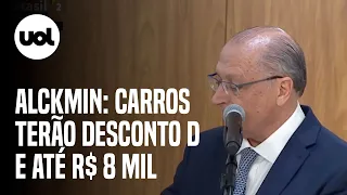 Alckmin diz que desconto em carros populares será de até R$ 8 mil