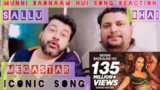 Munni Badnaam Hui Song Reaction | Dabangg | Salman Khan | Malaika Arora Khan